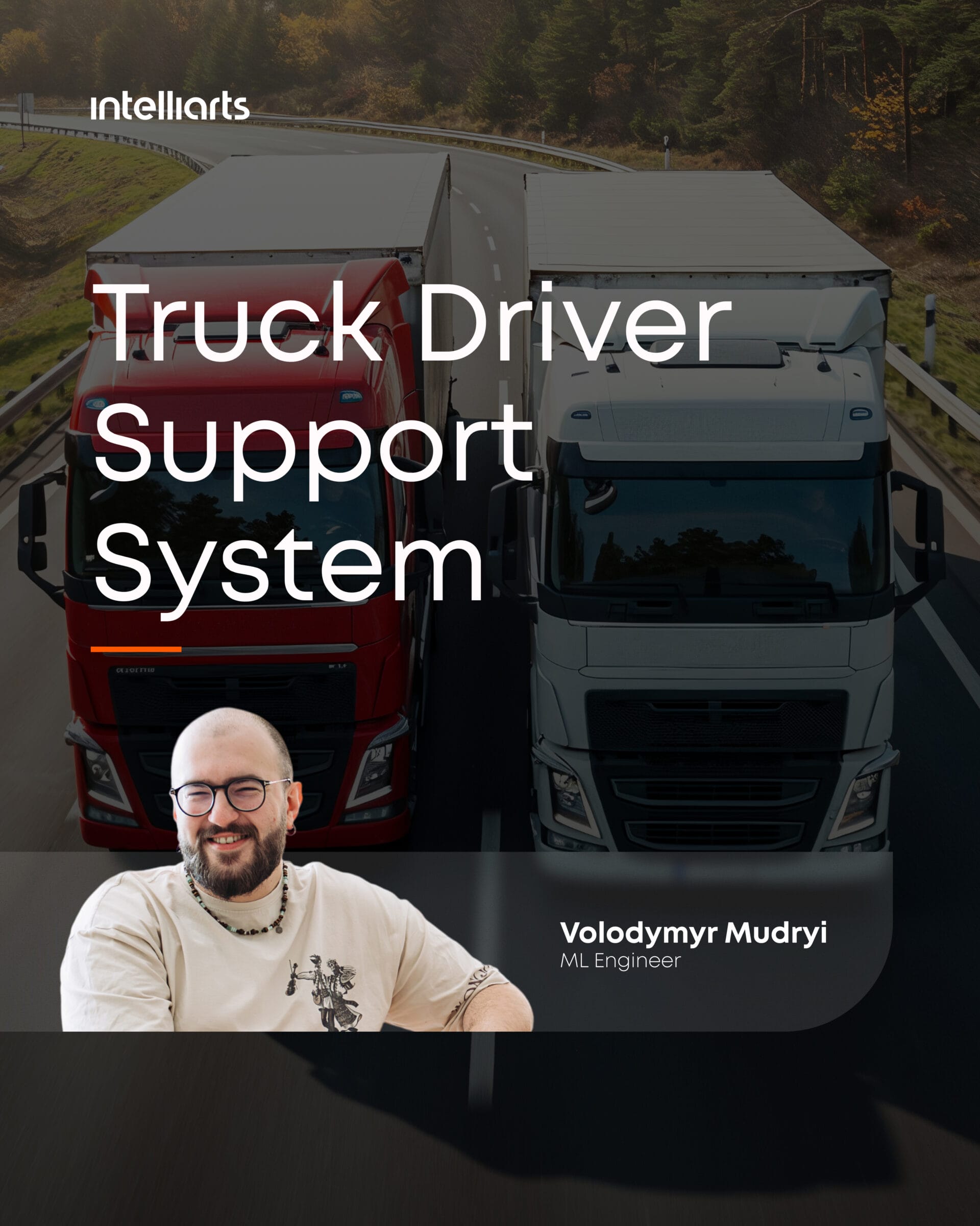 Truck Driver Support System